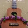 Ukulele - The Most Requested Songs 2 Ukulele - The Most Requested Songs -Ukulele Shop BK MOST REQUESTED